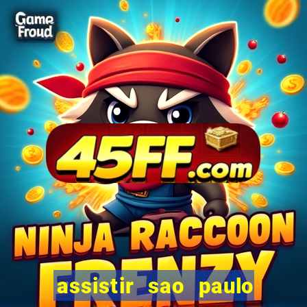assistir sao paulo x vasco da gama multicanais